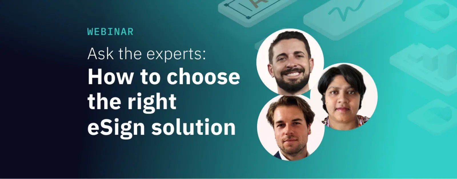 On Demand Webinar_Ask the Experts_How To Evaluate eSign Solutions On Demand Webinar_Ask the Experts_How To Evaluate eSign Solutions